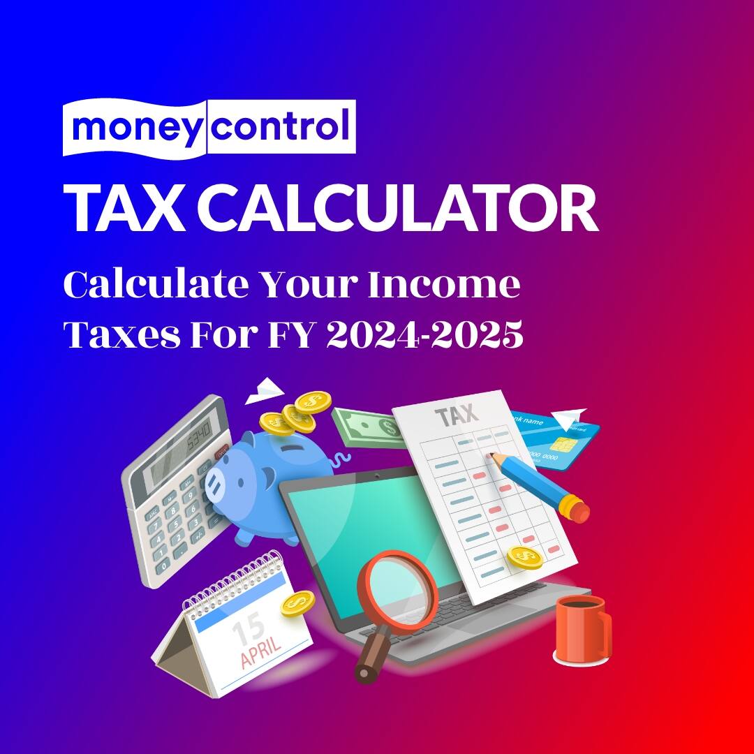 Income Tax Calculator Calculate Your Taxes For FY 2023 24 FY 2024 25 