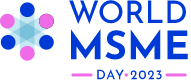 World MSME Day 2023