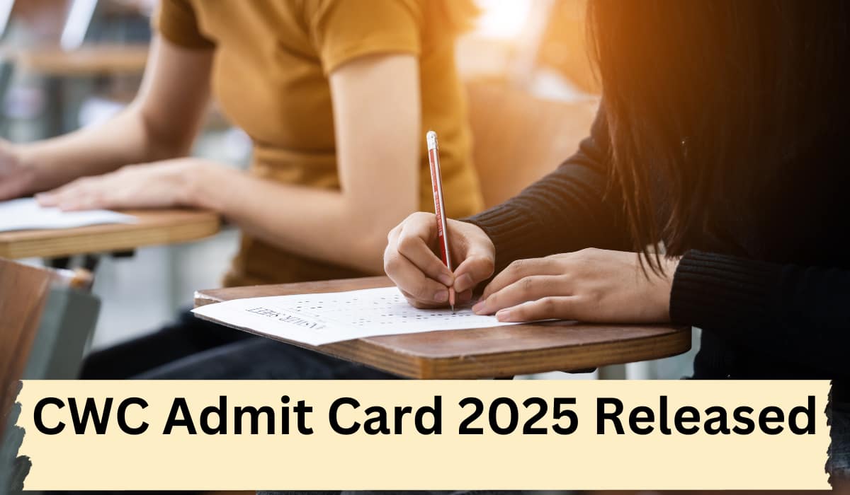CWC Admit Card 2025 Released: CWC का एडमिट कार्ड हुआ जारी, ऐसे करें डाउनलोड CWC Admit Card 2025 Released: CWC का एडमिट कार्ड हुआ जारी, ऐसे करें डाउनलोड