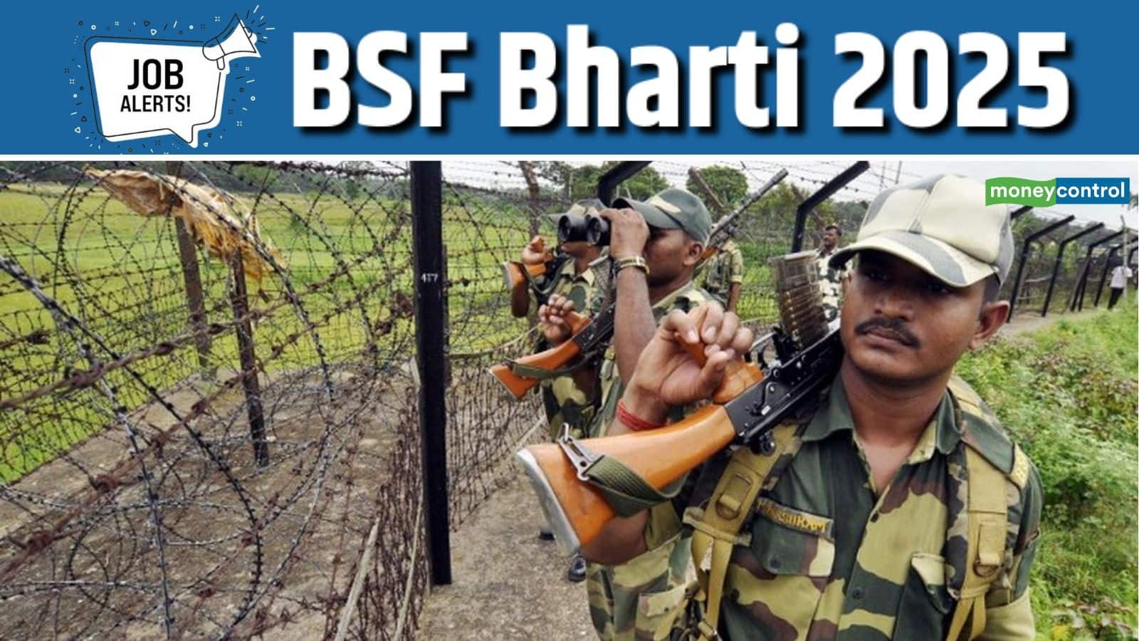 BSF Recruitment 2025: 10वीं पास के लिए सरकारी नौकरी पाने का सुनहरा अवसर, बीएसएफ में 1121 पदों पर निकली भर्ती