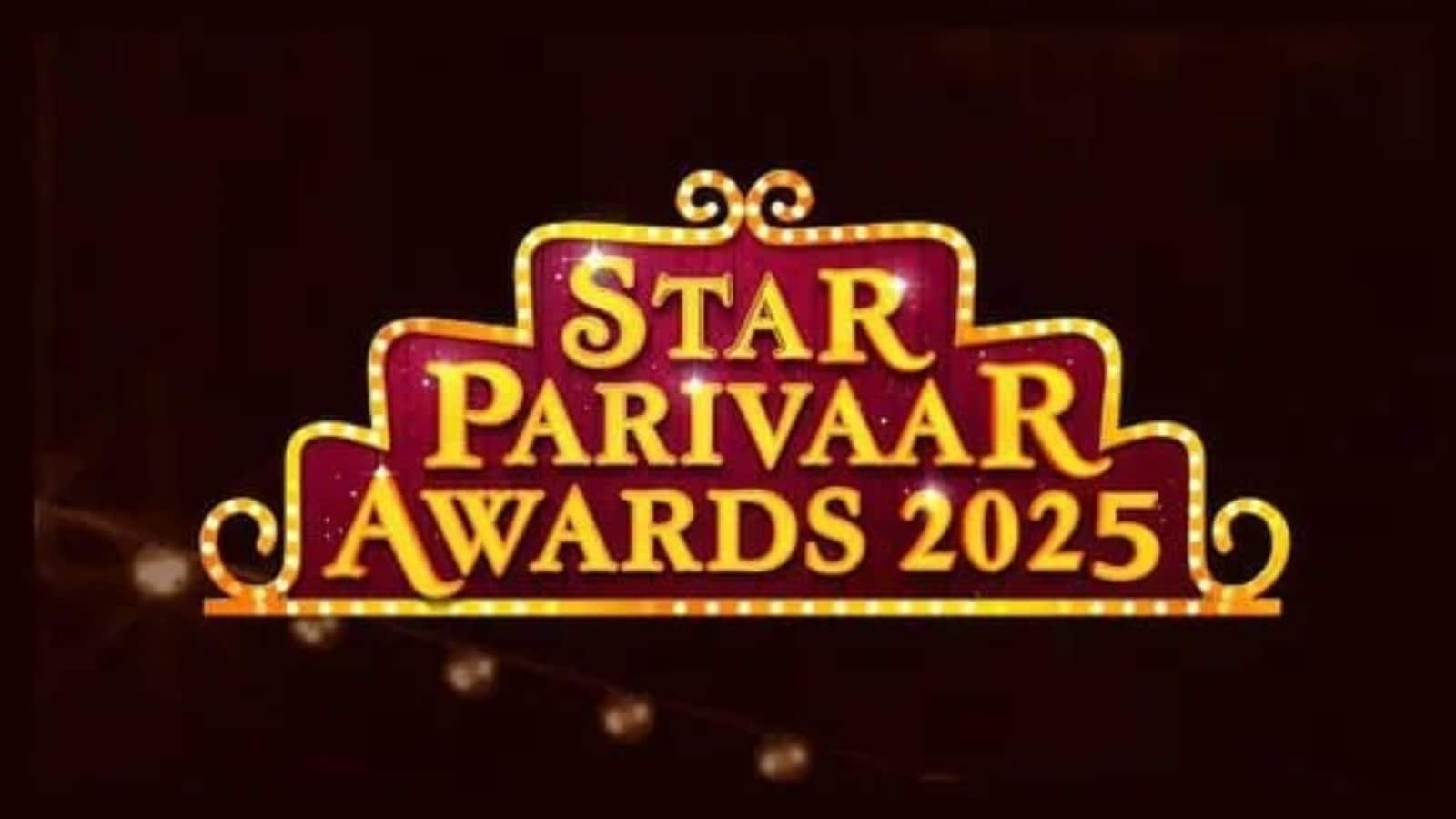 Star Parivaar Awards 2025: हो जाइए तैयार,  स्टार परिवार अवॉर्ड्स फिर करने आ रहा है एंटरटेन