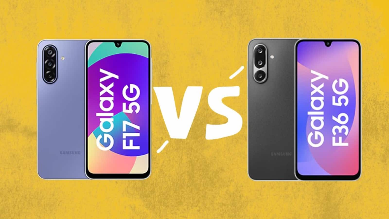 Samsung Galaxy F17 vs F36 5G: कीमत, फीचर और लुक में कौन सा फोन है सबसे बेस्ट?