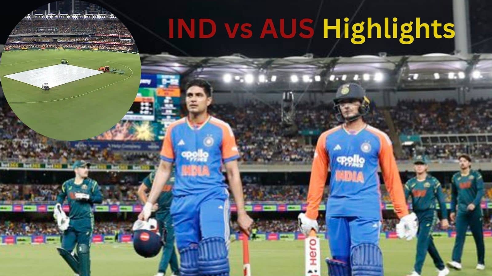 IND vs AUS Highlights: बारिश की भेंट चढ़ा भारत-ऑस्ट्रेलिया का आखिरी टी20, भारत ने 2-1 से सीरीज पर किया कब्जा