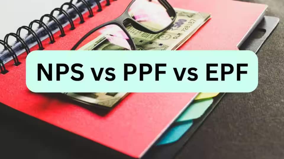 NPS, PPF या EPF लॉन्ग टर्म वेल्थ के लिए कौन-सा विकल्प है स्मार्ट? जानिए क्या है आपके लिए बेहतर NPS, PPF या EPF लॉन्ग टर्म वेल्थ के लिए कौन-सा विकल्प है स्मार्ट? जानिए क्या है आपके लिए बेहतर