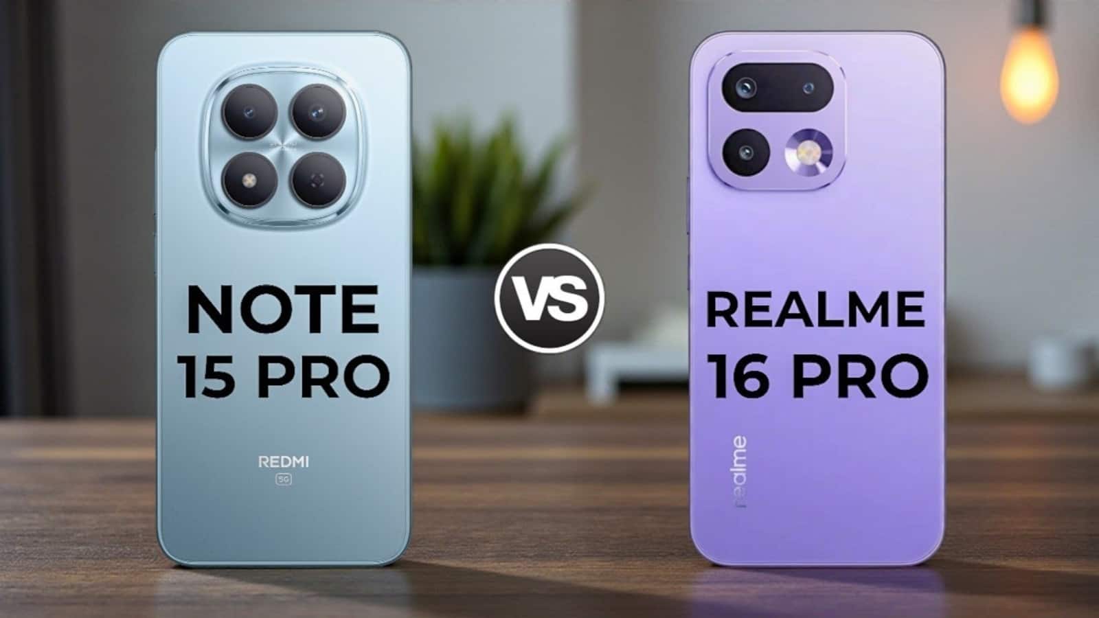 Redmi Note 15 vs Realme 16 Pro: डिजाइन, परफॉर्मेंस, कैमरा और कीमत में कौन है बेहतर? जानें Redmi Note 15 vs Realme 16 Pro: डिजाइन, परफॉर्मेंस, कैमरा और कीमत में कौन है बेहतर? जानें
