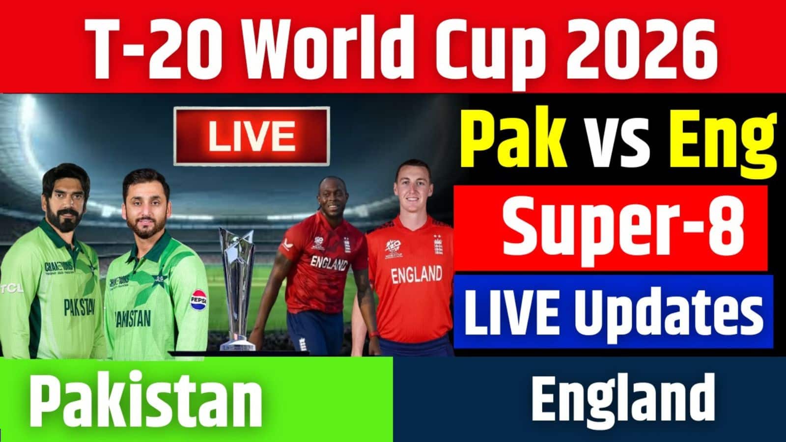 PAK vs ENG T20 World cup Match Live Score: सेमीफाइनल में अपनी जगह पक्की करने के इरादे से उतरेगा इंग्लैंड, पाकिस्तान से मुकाबला, कुछ ही देर में होगा टॉस
