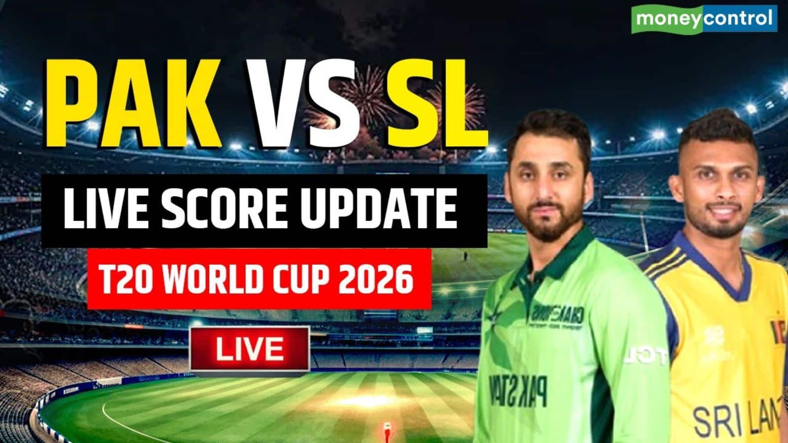 PAK vs SL T20 World Cup Match Live Score: श्रीलंका ने जीता टॉस, पहले बल्लेबाजी करेगी पाकिस्तान की टीम