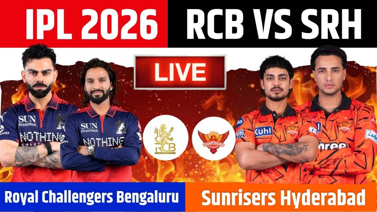RCB vs SRH IPL 2026 Match Live Score: आरसीबी और एसआरएच के बीच खेला जाएगा पहला हाईवोल्टेज मुकाबला, जानें कैसी होगी दोनों की प्लेइंग 11