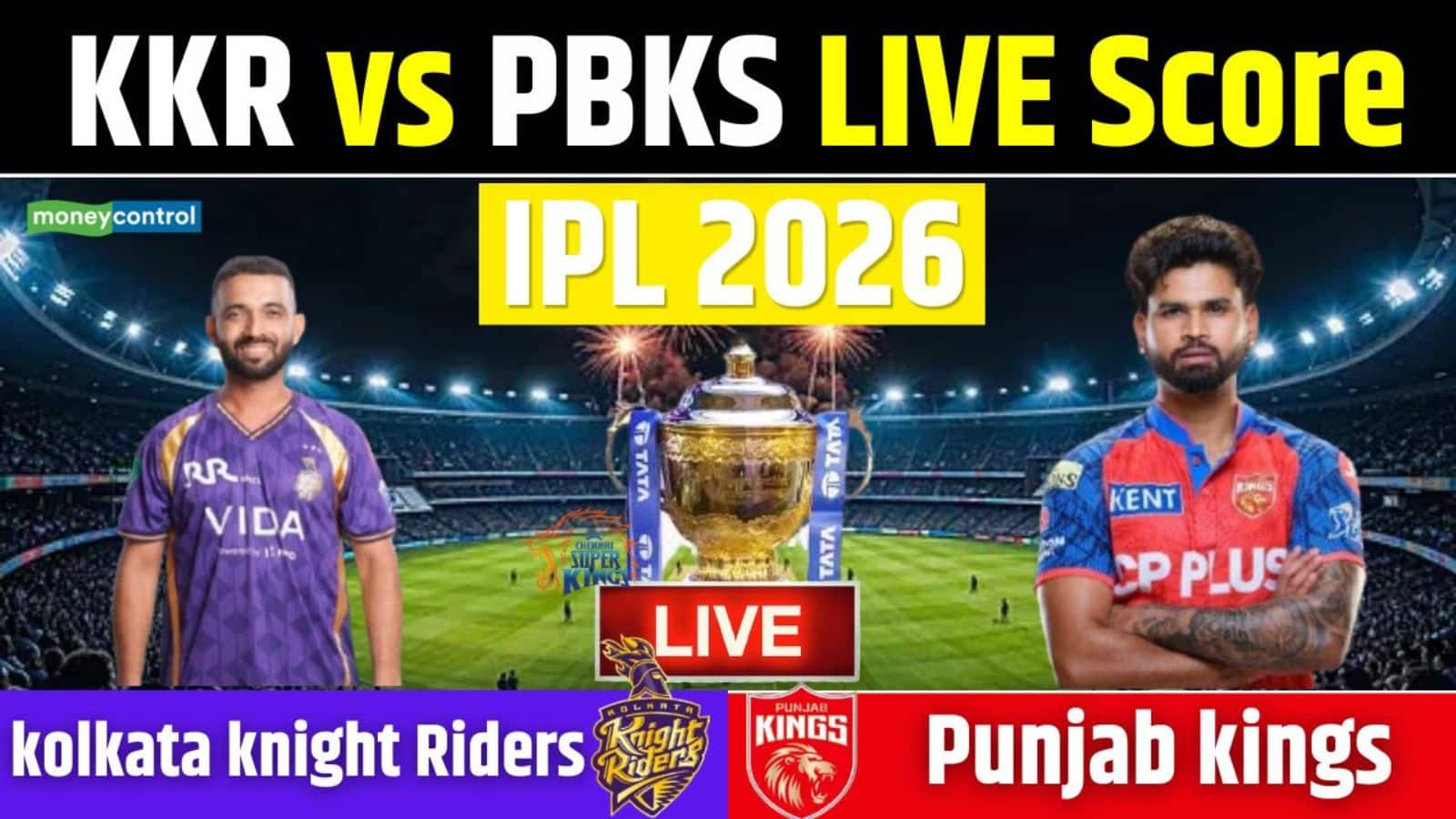 KKR vs PBKS IPL 2026 Match Live Score: केकेआर ने जीता टॉस, मुकाबले में पहले गेंदबाजी करेगी पंजाब