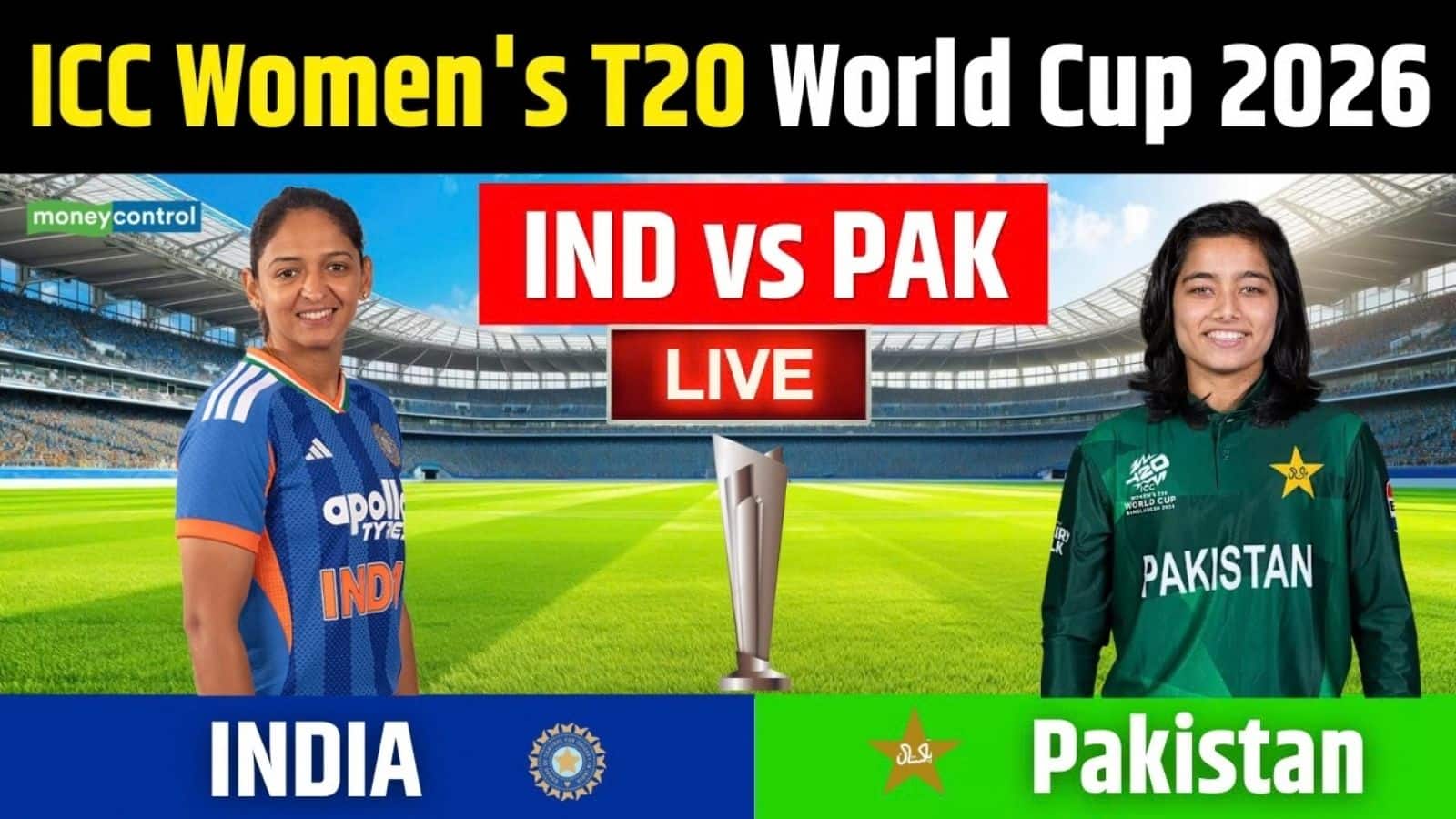 IND W vs PAK W T20 World Cup 2026 Live Score: टी20 वर्ल्ड कप में आज हाई-वोल्टेज मुकाबला, भारत-पाकिस्तान की टक्कर...मैच को लेकर यहां जानें सबकुछ