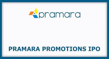 Pramara Promotions IPO: પ્રમોશનલ માર્કેટિંગ કંપની પ્રમારા પ્રમોશન્સનો આઈપીઓ આજે ખૂલ્યો, પૈસાનું રોકાણ કરતા પહેલા જાણો સંપૂર્ણ ડિટેલ્સ