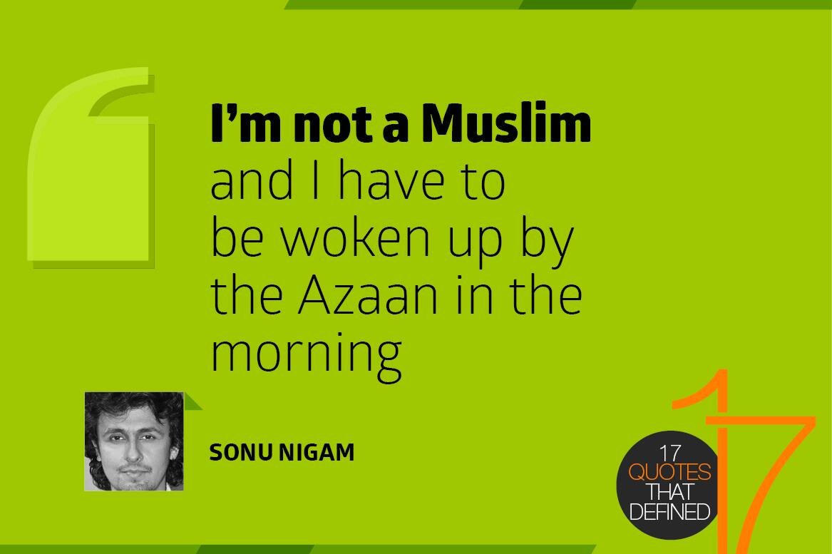 I'm not a Muslim and I have to be woken up by the Azaan in the morning - Sonu Nigam