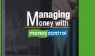 Managing Money with Moneycontrol | Financial planning for 2020