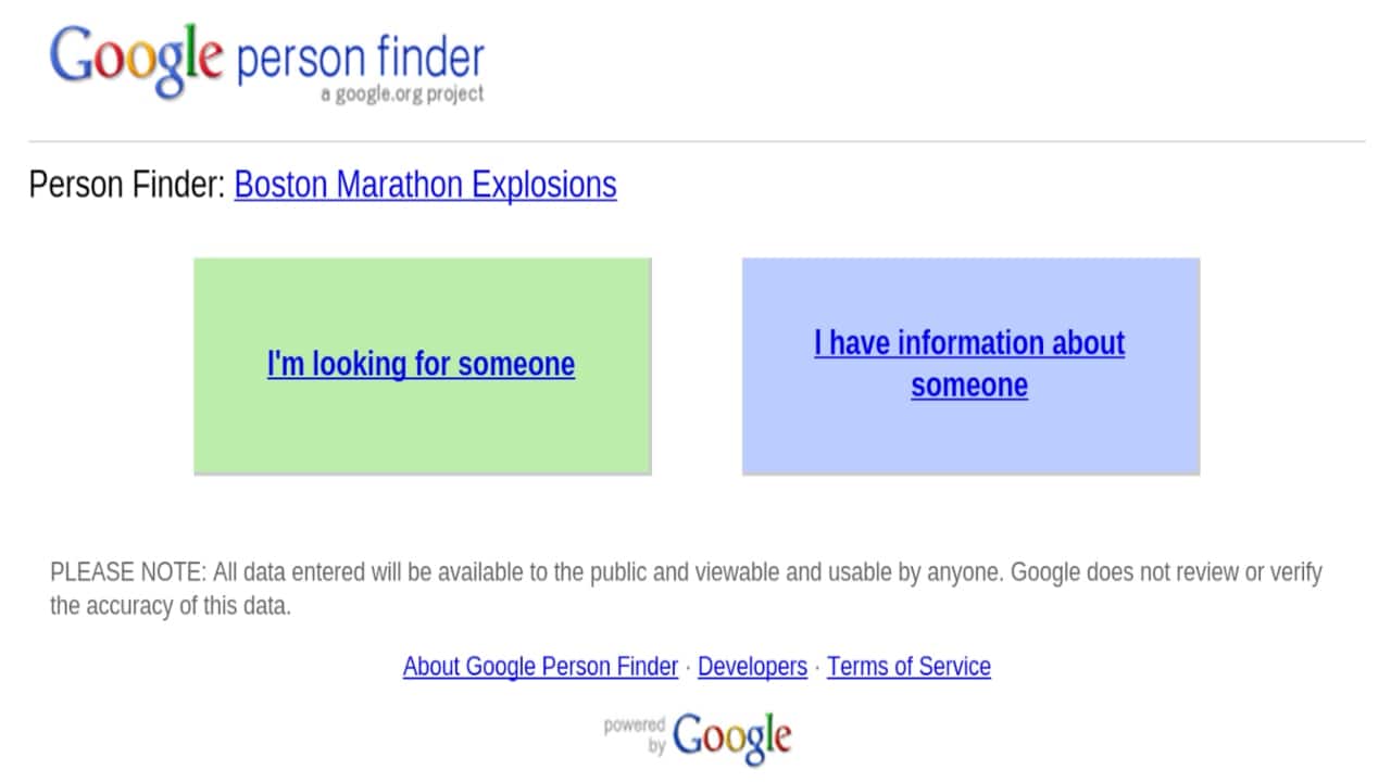 Google Person Finder | By leveraging the wide user base of mobile phones that run on its operating system, Android, Google has been able to lend a helping hand to rescue missions in the aftermath of natural disasters. Google’s Person Finder tool was launched following the earthquake in Haiti in 2010. Google Person Finder | By leveraging the wide user base of mobile phones that run on its operating system, Android, Google has been able to lend a helping hand to rescue missions in the aftermath of natural disasters. Google’s Person Finder tool was launched following the earthquake in Haiti in 2010.