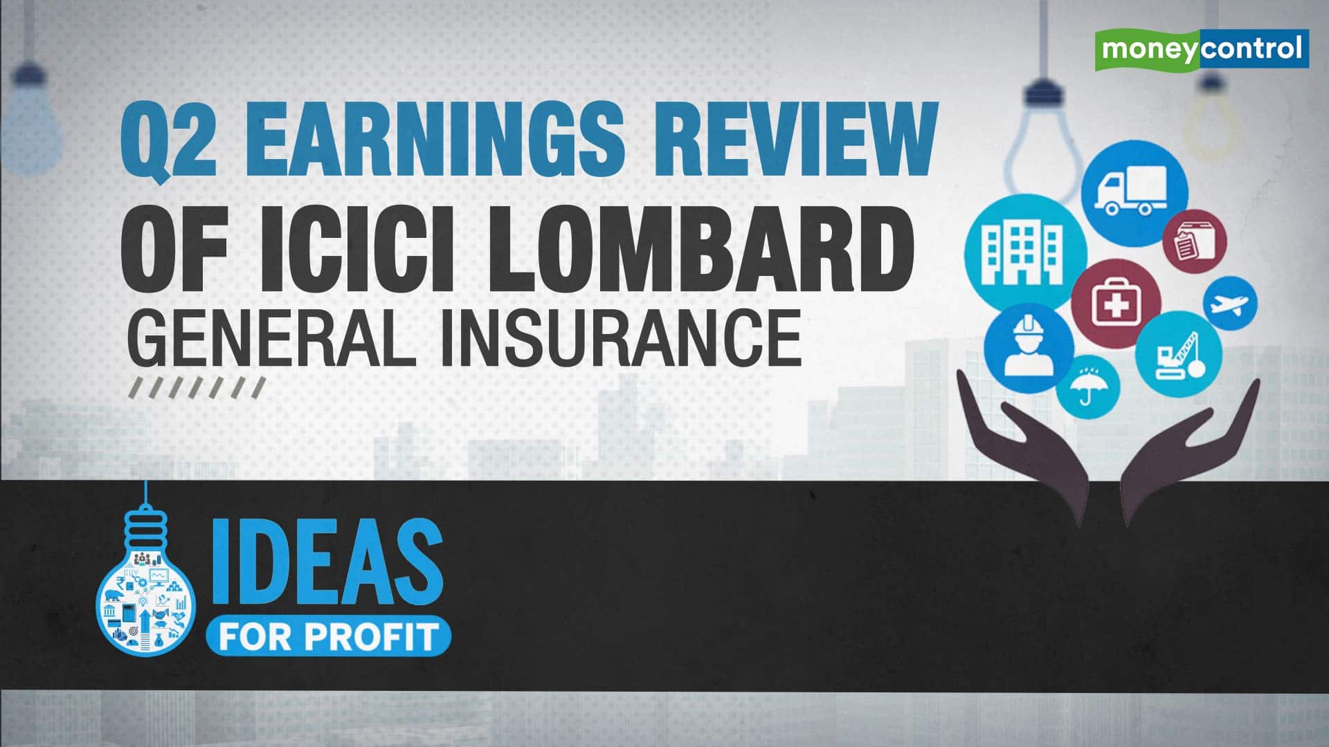 ICICI Lombard review: Strong Q2 despite adverse impact of Kerala floods; buy on dips