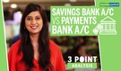 3-point analysis | Savings bank a/c vs payments bank a/c: The pros and cons