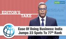 Editor's Take | India's surge on Ease of Doing Business Ranking