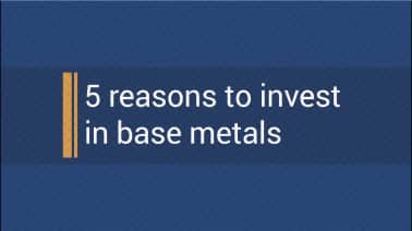 5 reasons to invest in base metals