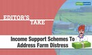 Editor's Take | Are loan waivers really the way to address farm distress?