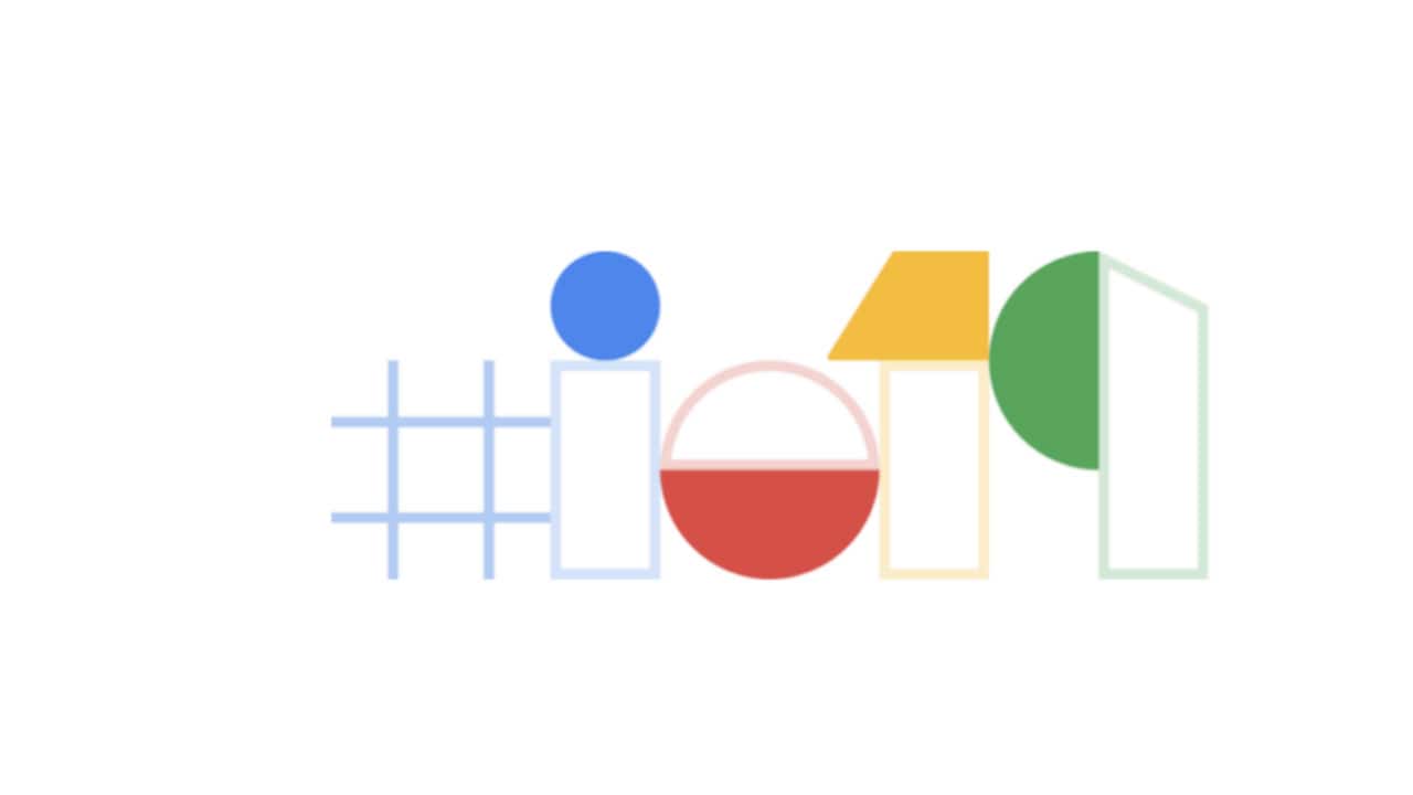 Google I/O 2019: What to expect from the developers meet in May Google I/O 2019: What to expect from the developers meet in May