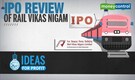 Ideas for Profit | Rail Vikas Nigam IPO: Growth opportunities, valuations attractive; subscribe