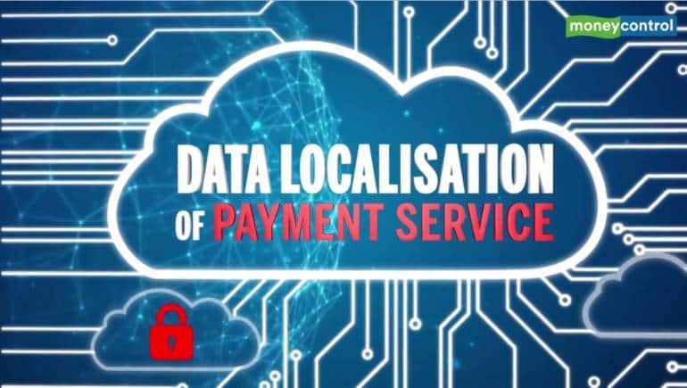 What Is Data Localisation And Why Are Global Payment Players Opposing It?
