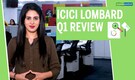 3-Point Analysis | ICICI Lombard Q1 review