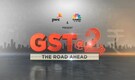 What lies ahead: Experts discuss hits, misses and vision of GST rollout