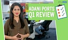 3-Point Analysis | Adani Ports & SEZ is attractive in long-term