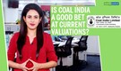 3-Point Analysis | Is Coal India a good bet at current valuations?