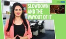 3-Point Analysis | Economic slowdown and the way out of it