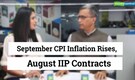 Editor's Take | September CPI inflation rises, August IIP contracts
