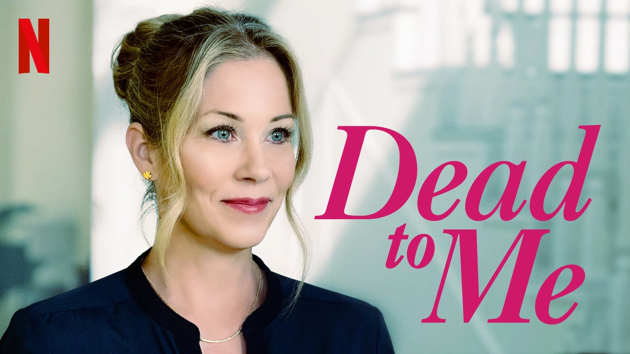 No. 8 | Dead to Me | Viewership: 30 million (Image: Netflix.com) No. 8 | Dead to Me | Viewership: 30 million (Image: Netflix.com)