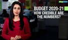 3-Point Analysis | Budget 2020: How credible are the numbers?