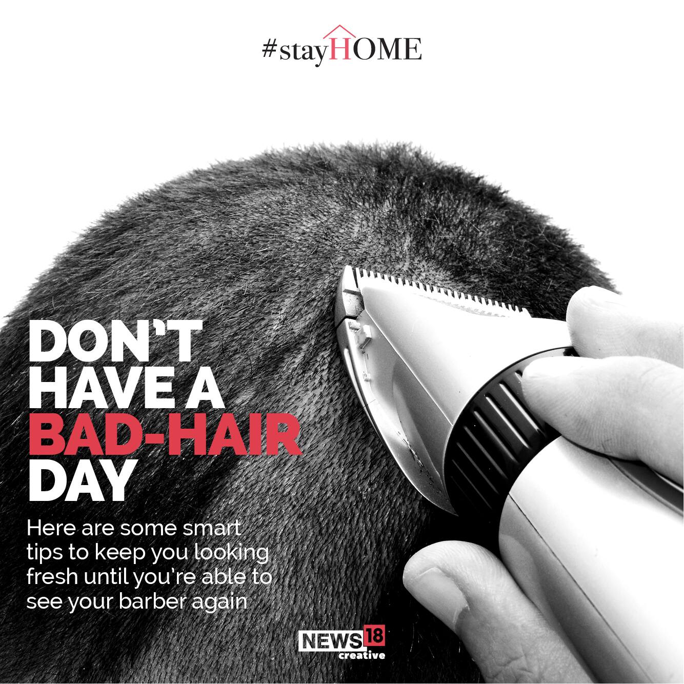 Don’t have bad-hair day. Here are some smart tips to keep you looking fresh until you’re able to see your barber again. (Image: News18 Creative)