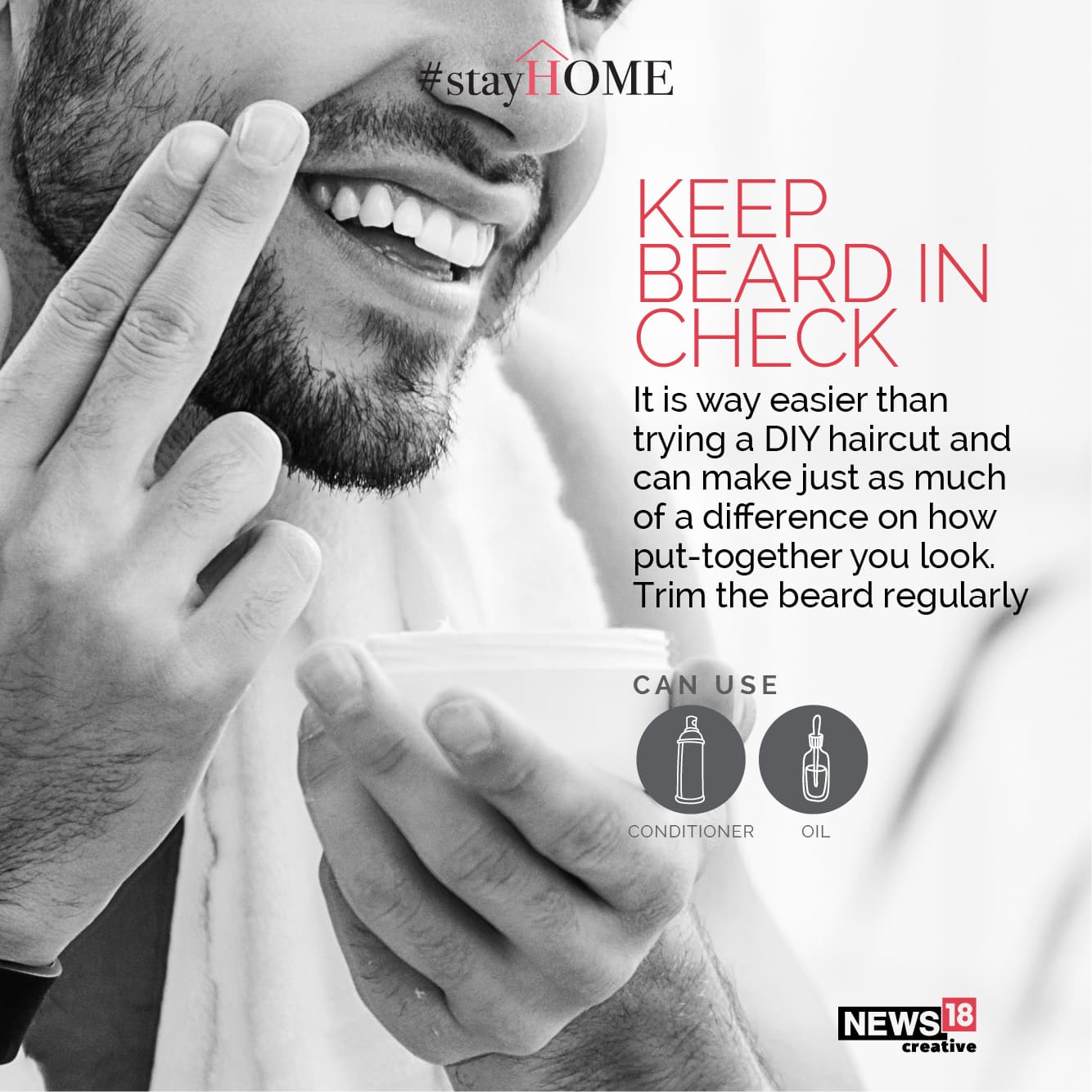 Tip 4| Keep beard in check (Image: News18 Creative)