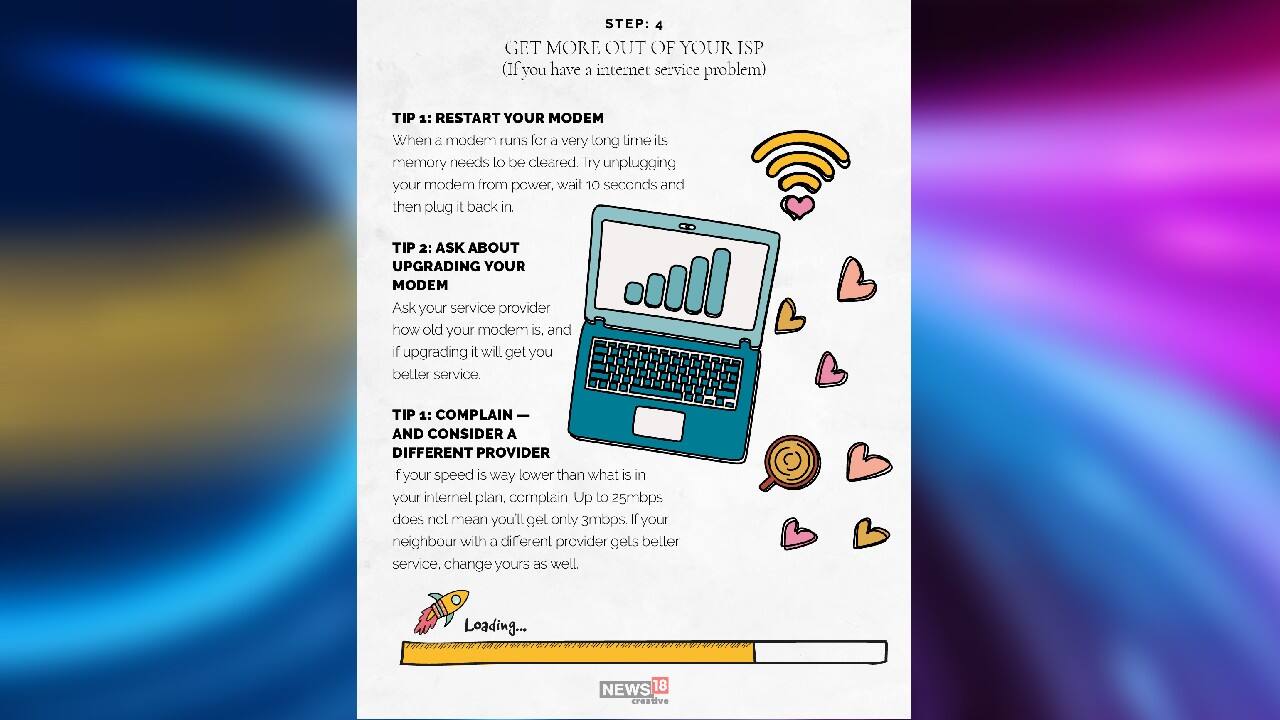Step 4 | Get more out of your ISP. (Image: News18 Creative)