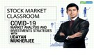 COVID-19 | Market analysis and investments strategies with Udayan Mukherjee