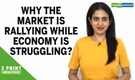 3-Point Analysis | Why the market is rallying while the economy is struggling?
