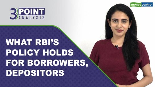 3-Point Analysis | RBI Monetary Policy: What’s in store for borrowers and depositors?
