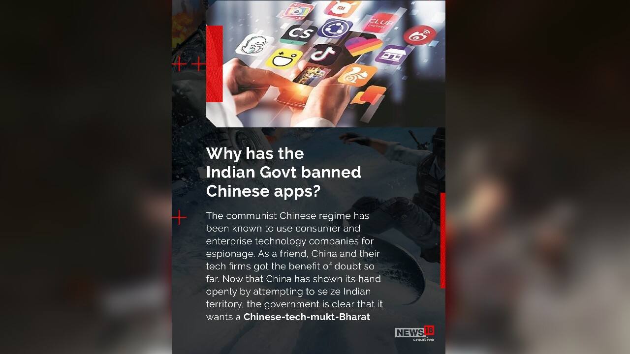 Why has the Indian government banned Chinese apps? (Image: News18 Creative)
