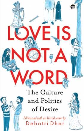 Debotri Dhar Love is Not a Word book
