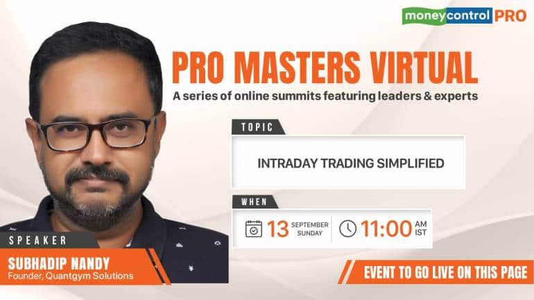 Pro Masters Virtual: Watch Subhadip Nandy’s take on Intraday Trading Simplified