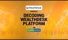 Explainer | What is WealthDesk, and how to invest using the platform?
