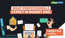Lifestyle Realities | From input tax credit to GST, professionals list what they want from Budget 2021-22