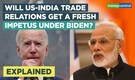 Explained | What Joe Biden-Kamala Harris administration means for India-US trade ties