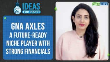Ideas For Profit | GNA Axles: A future-ready niche player with strong financials