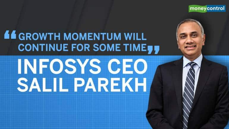 Moneycontrol Exclusive | Infosys CEO Salil Parekh: Growth momentum will ...