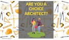 Are you a choice architect?