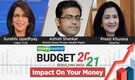 Budget 2021: Impact On Your Money